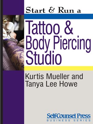 cover image of Start & Run a Tattoo and Body Piercing Studio